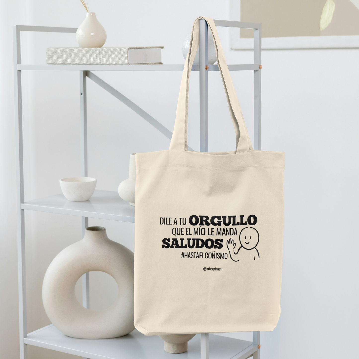 Tote Bag #HASTAELCOÑISMO