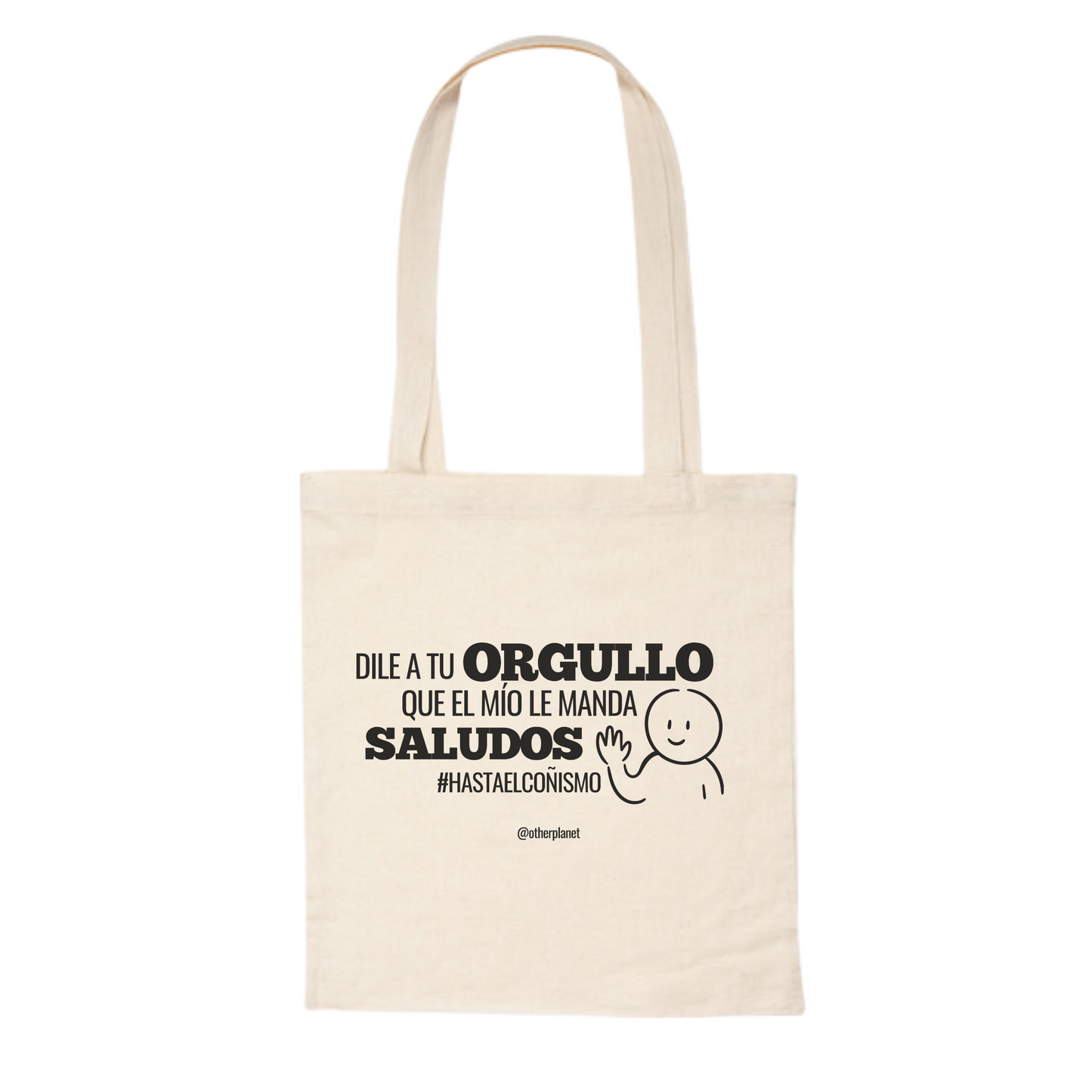 Tote Bag #HASTAELCOÑISMO