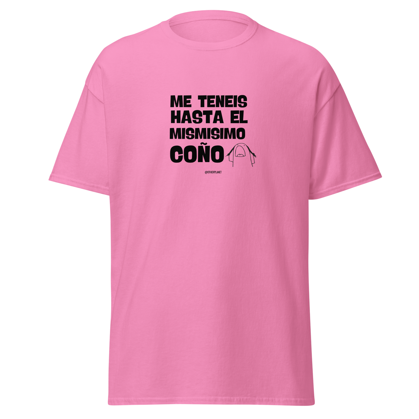 Camiseta de #HASTAELCOÑISMO