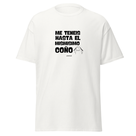 Camiseta de #HASTAELCOÑISMO